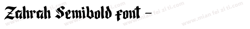 Zahrah Semibold font字体转换